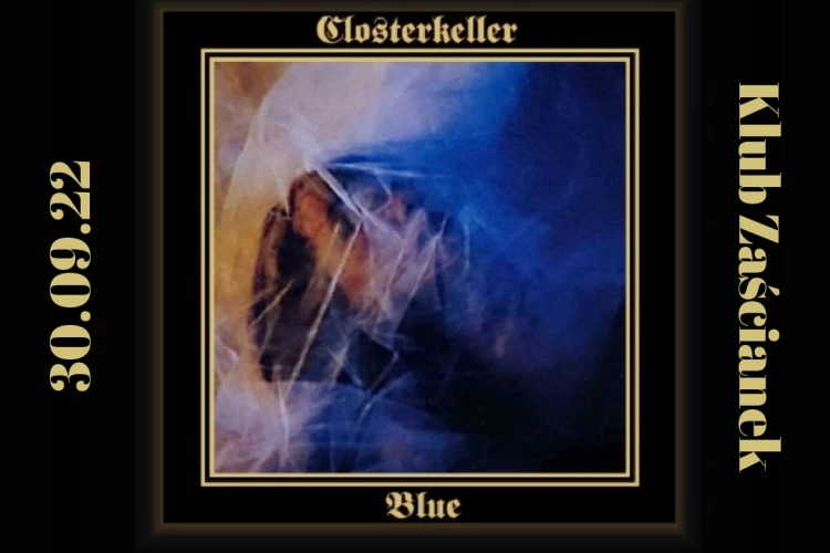 Klub Studio - Closterkeller + Horta + Nenufat XXX-lecie płyty BLUE klubzascianek - Closterkeller + Horta + Nenufat XXX-lecie płyty BLUE