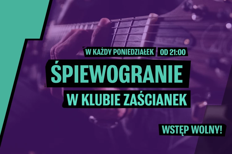 Klub Studio - Śpiewogranie klubzascianek - Śpiewogranie